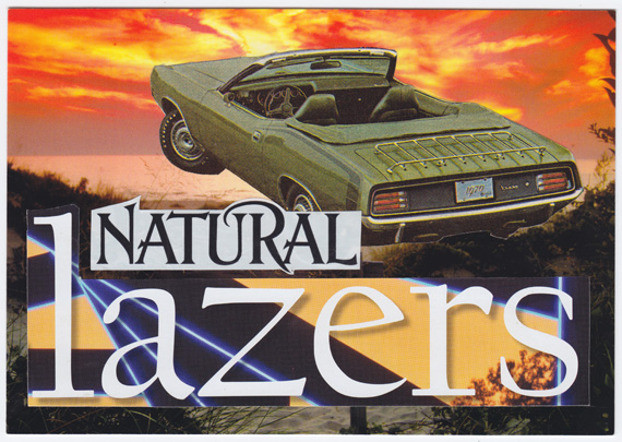Postcard collage of muscle car convertible and "natural lazers"