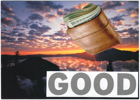 Postcard collage: A gigantic wallet in the sky above a sunset-lit Crater Lake. Text: The word "GOOD" in large, capital letters.